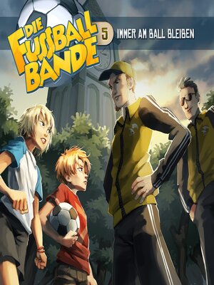 cover image of Die Fussballbande, Folge 5